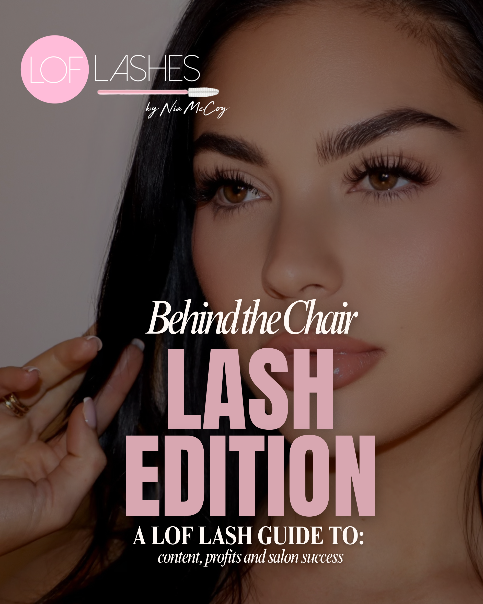 Behind the Chair: Lash Edition [E-Book]